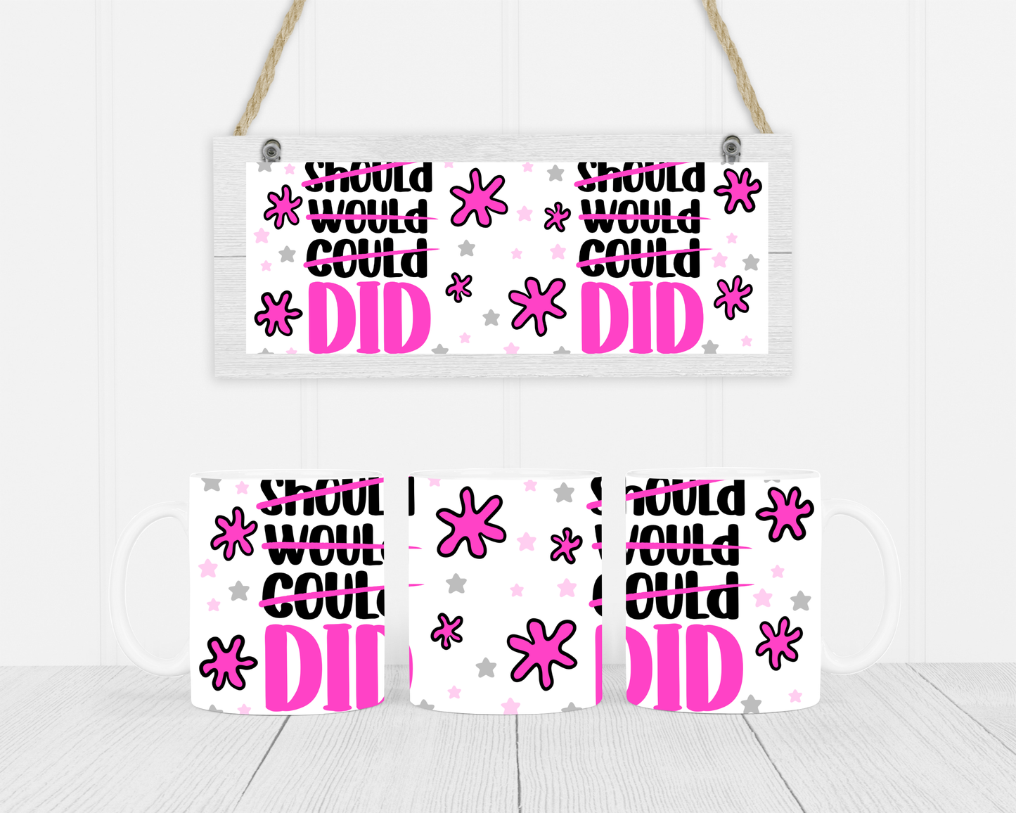 Should. Would. Could. DID Mug