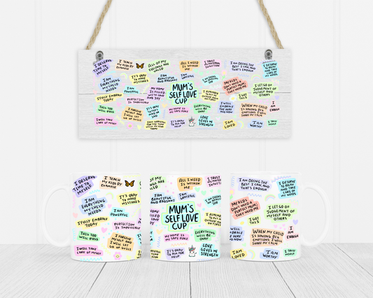 Mums Self Love Cup