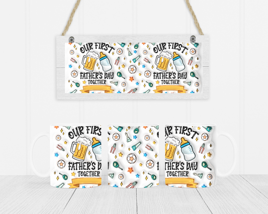 Our First Father’s Day Together Mug