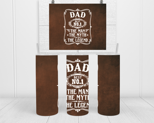 Dad The Man The Myth The Legend Tumbler