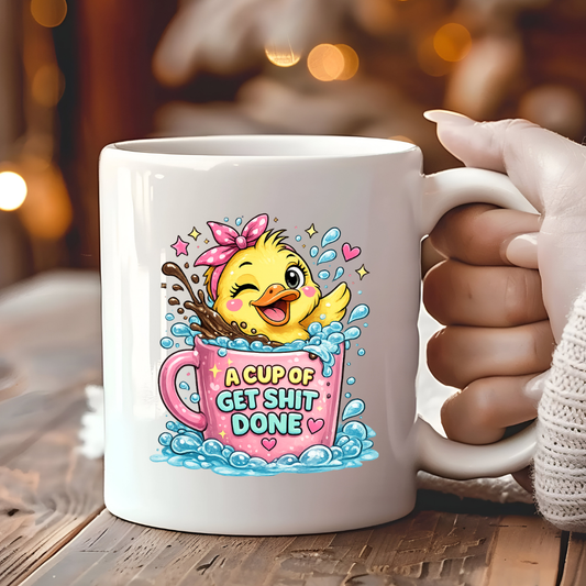 A Cup of Get Sh*t Done Mug