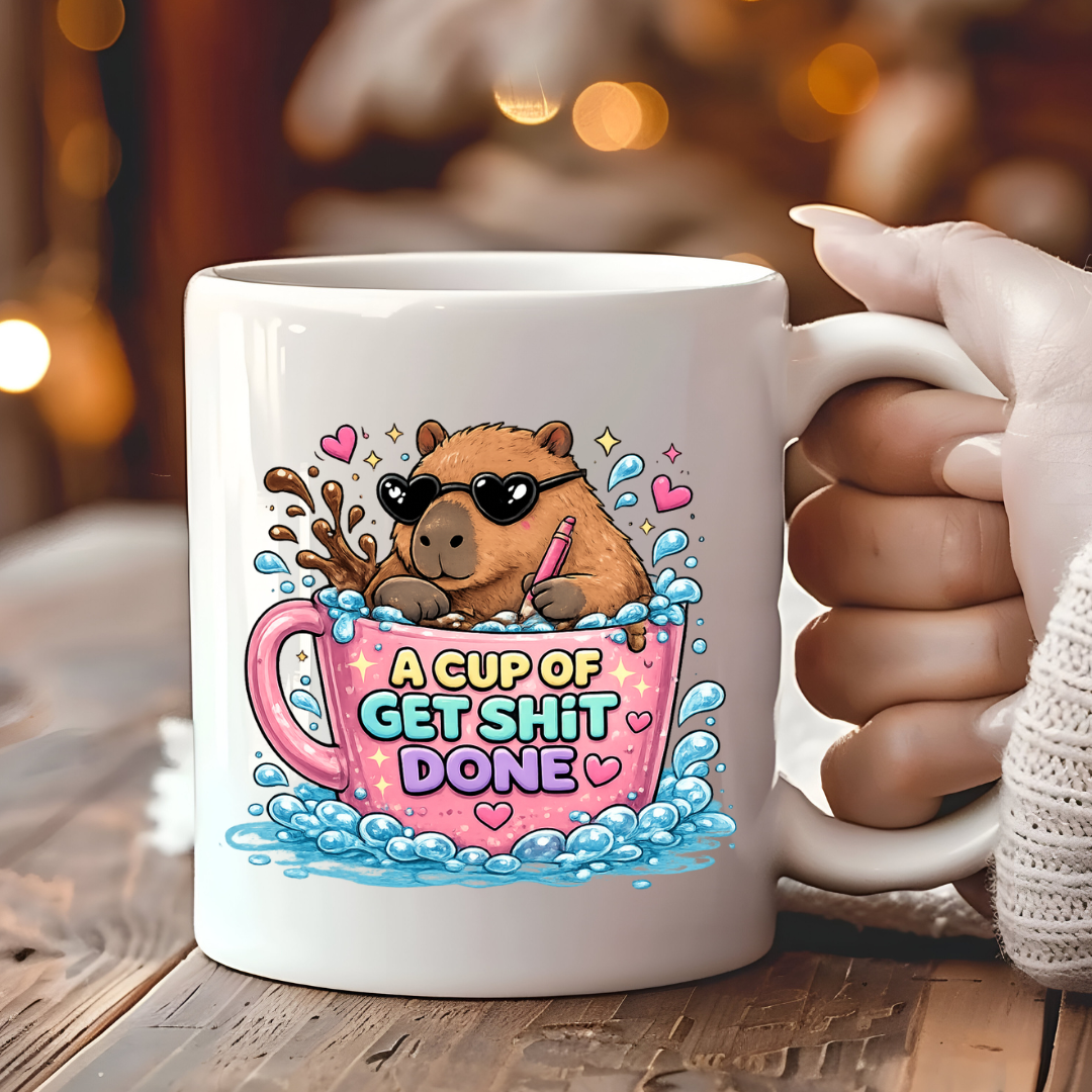 A Cup of Get Sh*t Done Mug