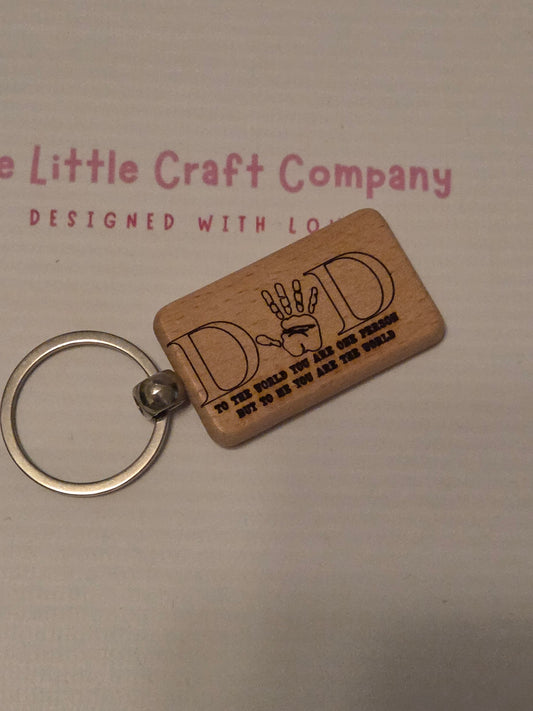 Dad Handprint Wooden Keyring – “To The World You Are One Person”