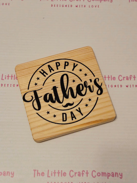 Happy Father’s Day Wooden Coaster - SALE ITEM