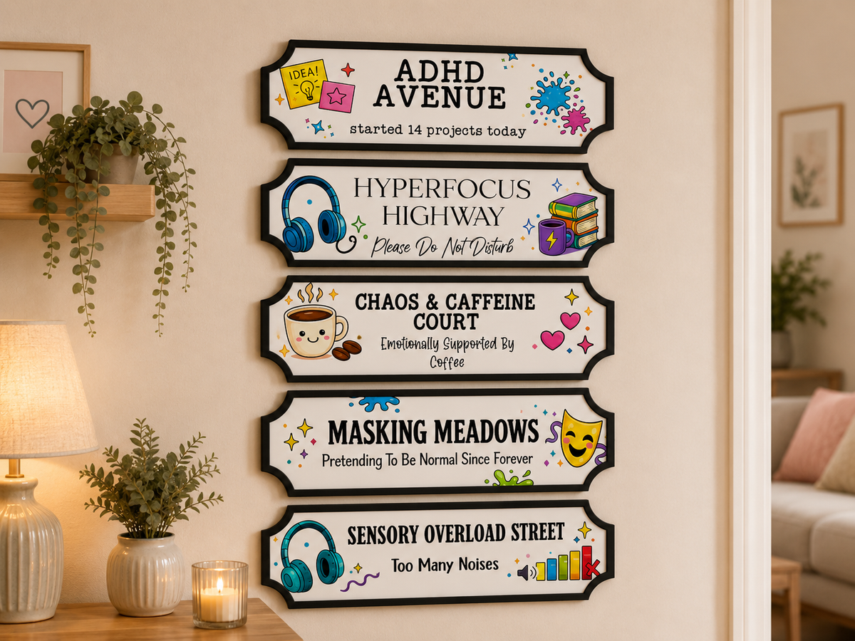 Neurodivergent Street Signs