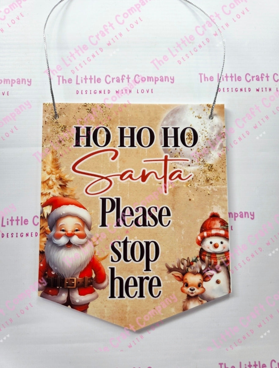 Santa Please Stop Here Christmas Sign