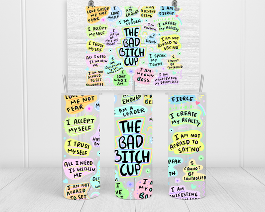 Bad B*tch Tumbler