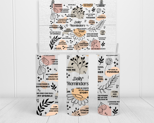 Daily Reminders Skinny Tumbler