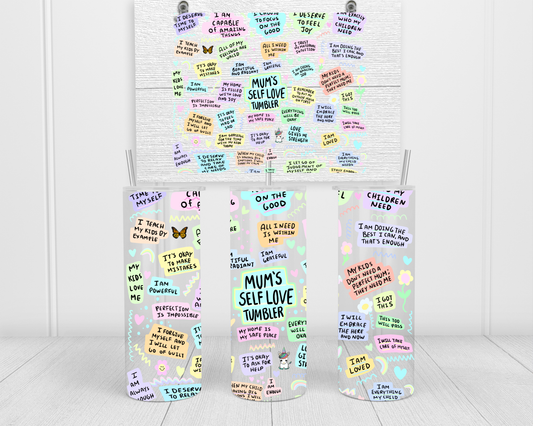 Mum's Self Love Tumbler