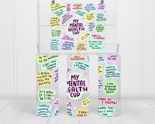 My Mental Health Tumbler